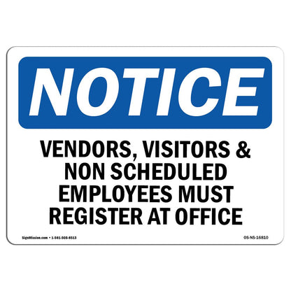 OSHA Notice Sign - Notice Vendors, Visitors Must Register at Office | Aluminum Sign | Protect Your Business, Work Site, Warehouse & Shop | Made in The USA