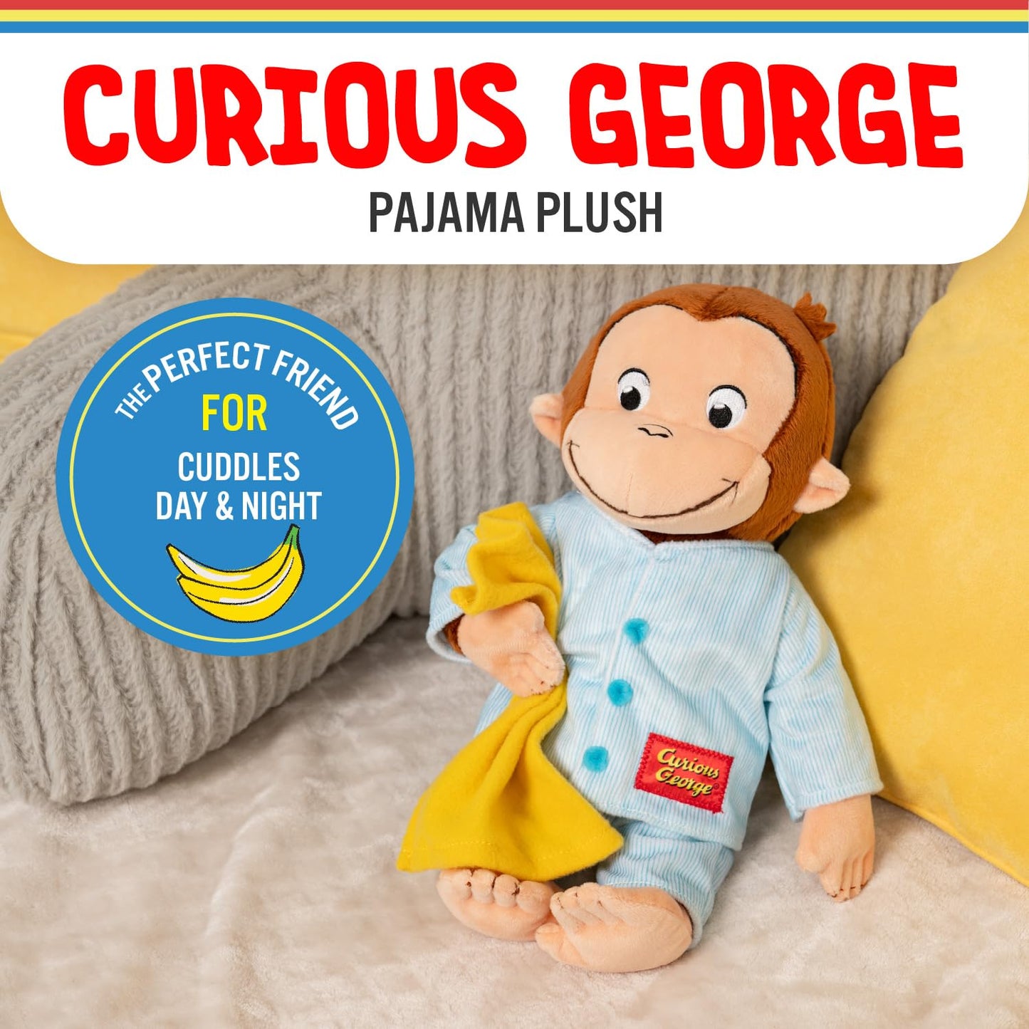 Kids Preferred Curious George in Pajamas Monkey Stuffed Animal Plush Toys Soft Cute Cuddle Plushie Gifts for Baby and Toddler Boys and Girls - 12" Stuffed Animal