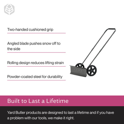 Yard Butler IRSPP-24 Snowplow Rolling Push Shovel - No-Bend Shovel for Easy Snow Clearing - Ergonomic Design - Two-Handed Cushioned Grips - Powder-Coated Steel Construction - Simple Assembly