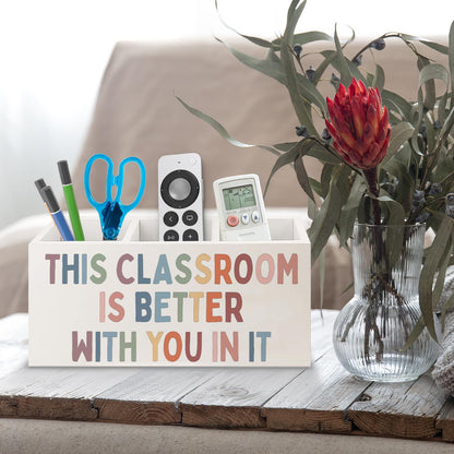 URLLUAE Classroom Decor Wooden Pen Pencil Holder for Teacher Desk Accessories, Back to School Supplies for Students College Teachers First Day of School, This Classroom Is Better with You in It