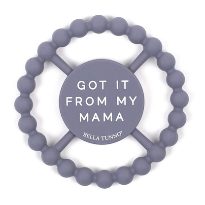 Bella Tunno Happy Teether - Soft & Easy Grip Teething Ring Perfect for Babies and Teething Toys to Help Soothe Gums, Non-Toxic, BPA Free Silicone Teether, Got Mad Love for My Mama