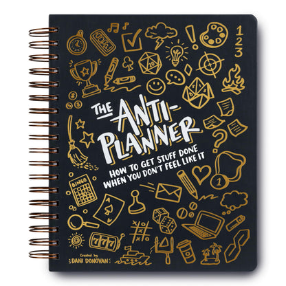 The Anti-Planner: How to Get Stuff Done When You Don't Feel Like It--Clean Edition, No Dates or Calendars ADHD activity planner for adults women kids, adhd tools, productivity planner
